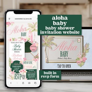 May include: A smartphone and laptop display a baby shower invitation website with the text "Aloha Baby." The design features pink floral accents, palm trees, and the text "built in rsvp form."