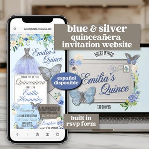 May include: A smartphone and laptop show a blue and silver quinceañera invitation website. The design features a dress, butterflies, and floral elements. Text on the screen reads "Emilia's Quince" and "español disponible."