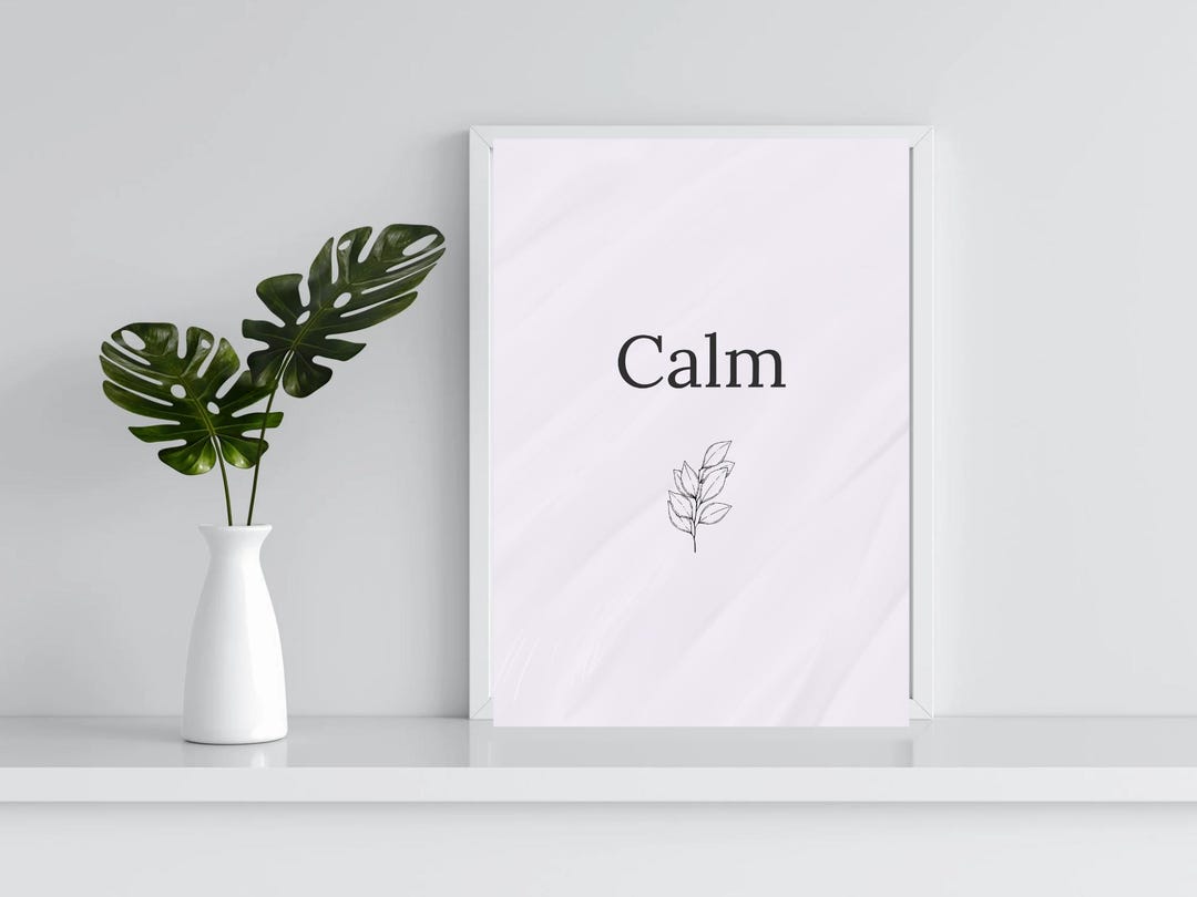 Printable Calm Quote Wall Art – Minimalist Relax Poster, Instant ...