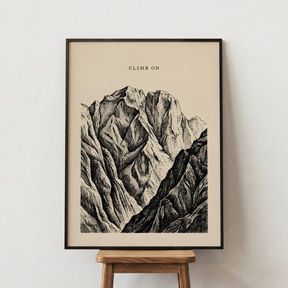 Climb On Mountain Print, Vintage Mountain Art, Motivational Wall Art, Nature Landscape Poster, Adventure Decor, Minimalist Black Print