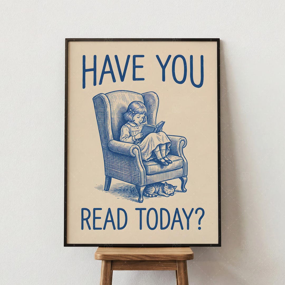 Have You Read Today Poster, Vintage Reading Quote Print, Book Lover ...