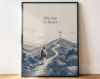 Su camino es mejor. Póster de Jesús caminando, lámina decorativa cristiana vintage azul marino para pared.