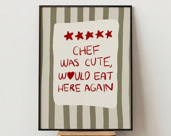 Funny Kitchen Wall Art, Chef Was Cute Would Eat Here Again Print, Modern Kitchen Decor, Red Beige Dining Room Art, Foodie Housewarming Gift