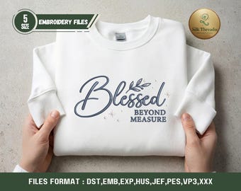 Blessed Beyond Measure Embroidery Design (Digital Download)