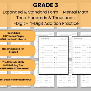 May include: A workbook for Grade 3 with 30 practice pages and 600 problems. The workbook focuses on expanded and standard form mental math, including tens, hundreds, and thousands, with 1-digit to 4-digit addition practice. The workbook is an instant download PDF.