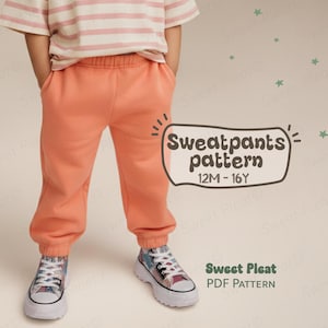 Puede incluir: Pantalones deportivos color melocotón con cintura con cordón y puños elásticos. La imagen muestra a un niño usando los pantalones con zapatillas estampadas. El texto en la imagen dice "Sweatpants pattern 12M-16Y" y "Sweet Pleat PDF Pattern."