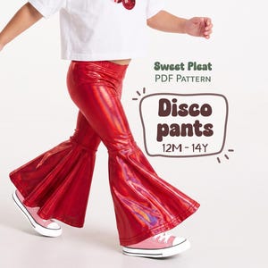 May include: Shiny red bell-bottom pants with a metallic finish and a flared leg design. The text on the image reads Sweet Pleat PDF Pattern Disco pants 12M - 14Y. These pants feature a fitted waist and wide, dramatic flares at the bottom hem.