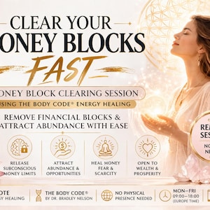 May include: A promotional graphic with the text "Clear Your Money Blocks Fast." It features a woman with her eyes closed, a lotus flower, and icons representing financial healing. The graphic promotes a money block clearing session using The Body Code® energy healing.