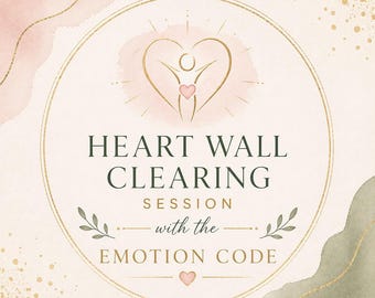 Sesión de limpieza del muro del corazón / Sanación del código emocional / Terapeuta certificado / Liberación emocional / Sanación energética / Sesión a distancia