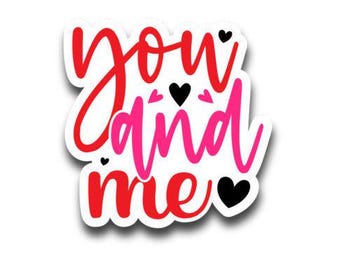 You & Me Valentine’s Sticker SVG | Romantic Love Sticker Design | Valentine’s Day Quote SVG |