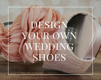 Custom Consultation | Custom Wedding Shoes | Designer Wedding Shoes | Custom Bridal Shoes | Custom Bridal Heels | Unique Wedding Shoes