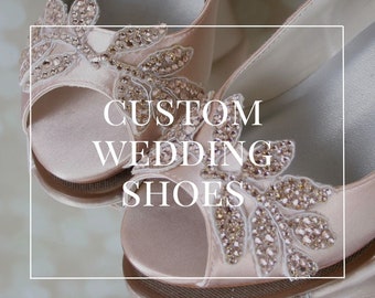 Custom Consultation | Custom Wedding Shoes | Bespoke Wedding Shoes | Custom Bridal Shoes | Custom Bridal Heels | Unique Wedding Shoes