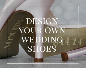Custom Consultation | Custom Wedding Shoes | Bespoke Wedding Shoes | Custom Bridal Shoes | Custom Bridal Heels | Unique Wedding Shoes