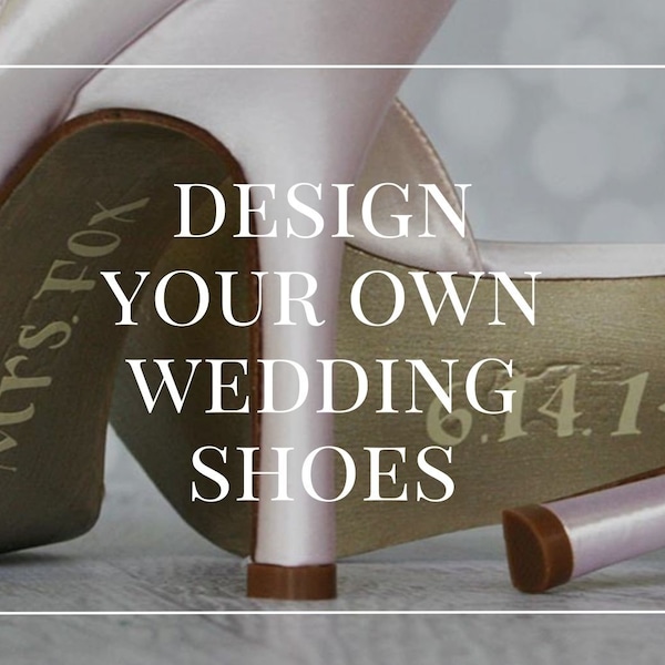 Custom Consultation | Custom Wedding Shoes | Bespoke Wedding Shoes | Custom Bridal Shoes | Custom Bridal Heels | Unique Wedding Shoes