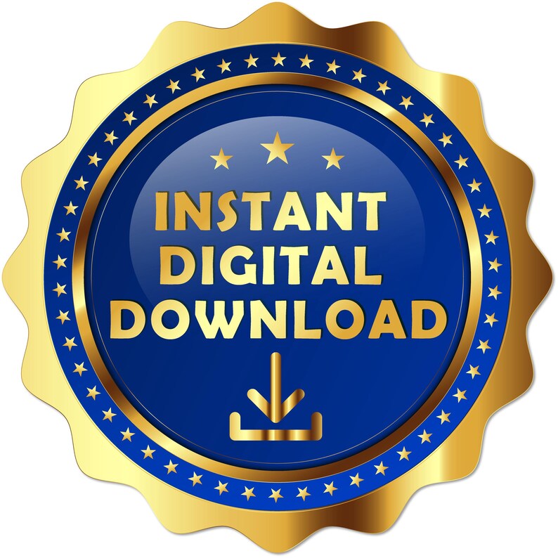 Może przedstawiać: Złota i niebieska pieczęć z napisem "INSTANT DIGITAL DOWNLOAD" złotymi literami. Pieczęć ma falisty brzeg i pierścień gwiazd wok&oacute;ł niebieskiego środka. Grafika strzałki w d&oacute;ł znajduje się pod tekstem.