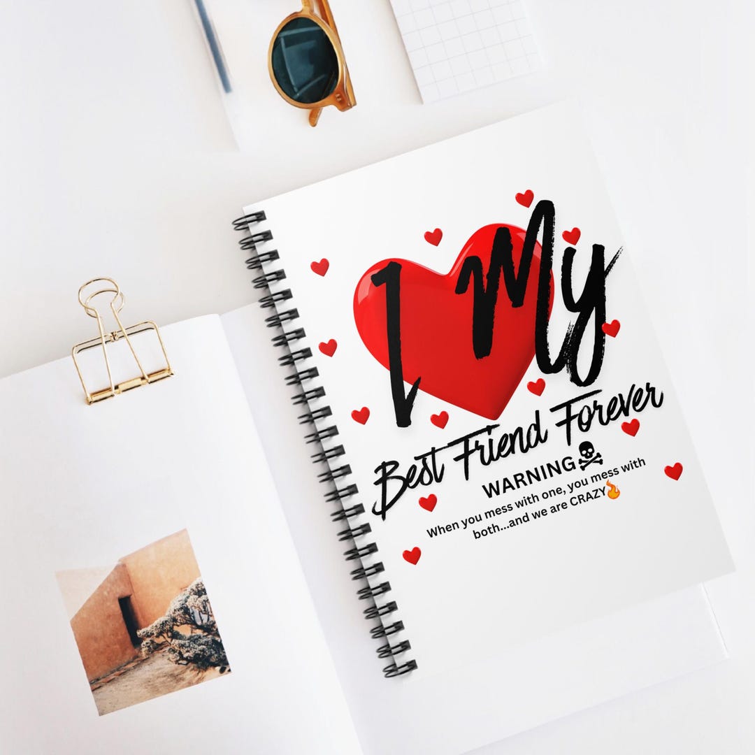 I Love My Best Friend Forever Spiral Notebook - Etsy