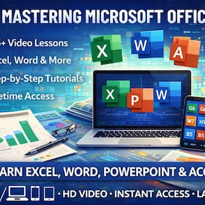 May include: An advertisement for a Microsoft Office course. The image shows a laptop displaying Excel, Word, and PowerPoint icons, a smartphone, and printed charts. Text includes "Mastering Microsoft Office" and "Learn Excel, Word, PowerPoint & Access."