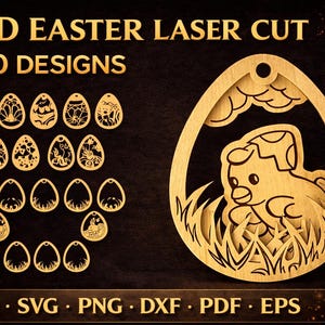 May include: Wooden laser cut Easter egg designs. The image shows 10 different designs, including an egg with a chick hatching. The text reads "3D Easter Laser Cut 10 Designs" and file types: CDR, SVG, PNG, DXF, PDF, EPS.