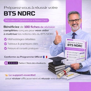 May include: An advertisement for BTS NDRC exam revision materials. The image shows a man holding a book titled "100 Fiches de Révision BTS NDRC". The image includes text about the exam, a graduation cap, books, and a diploma.