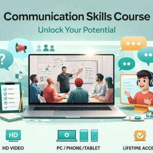 May include: An illustration advertising a "Communication Skills Course." A laptop shows a classroom scene with a teacher and students. Icons below highlight HD video, PC/phone/tablet compatibility, and lifetime access. Speech bubbles and a tablet are also featured.
