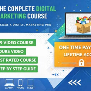 May include: An advertisement for a digital marketing course. The image shows a laptop with a box of icons on the screen. Text includes "THE COMPLETE DIGITAL MARKETING COURSE", "169 VIDEO COURSE", and "LIFETIME ACCESS".