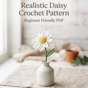 Crochet Daisy Pattern Realistic PDF, Beginner Flower Pattern, Crochet Bouquet DIY, Amigurumi Daisy Tutorial, Floral Crochet Pattern image 3