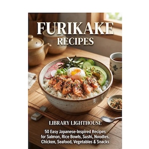 Furikake-recept: 50 enkla japanskinspirerade [E-bok]