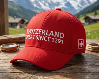 Switzerland Great Since 1291 Cap | Bestickte Baseball Mütze