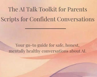 AI Talk-toolkit voor ouders | Digitale oudergids | Gespreksinstructies en veiligheidstips