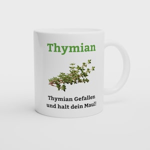 Timjan gillade och håll käften-mugg, Rolig mugg, liten present, kvick present, Söt mugg