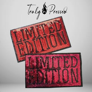 May include: Two rectangular patches featuring the text LIMITED EDITION in black capital letters. The top patch has red sequins, and the bottom patch has dark pink sequins. The brand name Truly n Pressed is printed in black above the patches.