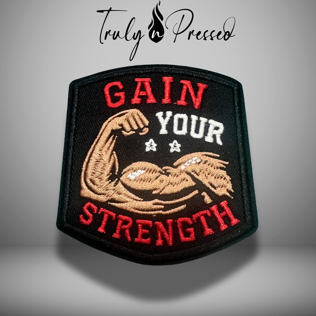 Gain Your Strength Embroidered Iron on Patch | Gym Motivation Patch ...