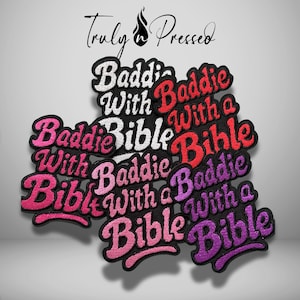 Baddie With a Bible Iron On Patch | Christian Embroidered Patch