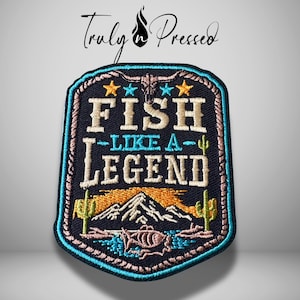 Fishing Lake Life Embroidered Patch, Fish Like A Legend Patch, Outdoorsman Gifts, Fisherman Iron On Patch, Truly N Pressed Patches