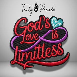 God’s Love Is Limitless Iron On Patch | Christian Faith Patch | Religious Embroidered Applique for Jacket Bag Hats