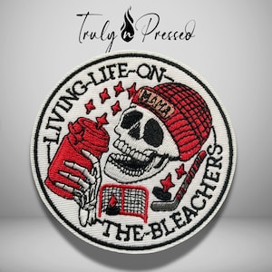 Living Life On The Bleachers Patch, Hockey Mom Patch, Hockey Iron On Accessories , Sports Lover Gift, Hockey Fan, Truly N Pressed Patches