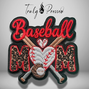 May include: An embroidered patch featuring the text Baseball MOM in red script and leopard print block letters. Two crossed baseball bats sit behind a white heart-shaped baseball and a brown baseball glove. The text Truly n Pressed is above.