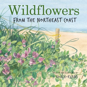 Wildflowers from the Northeast Coast, Signed book