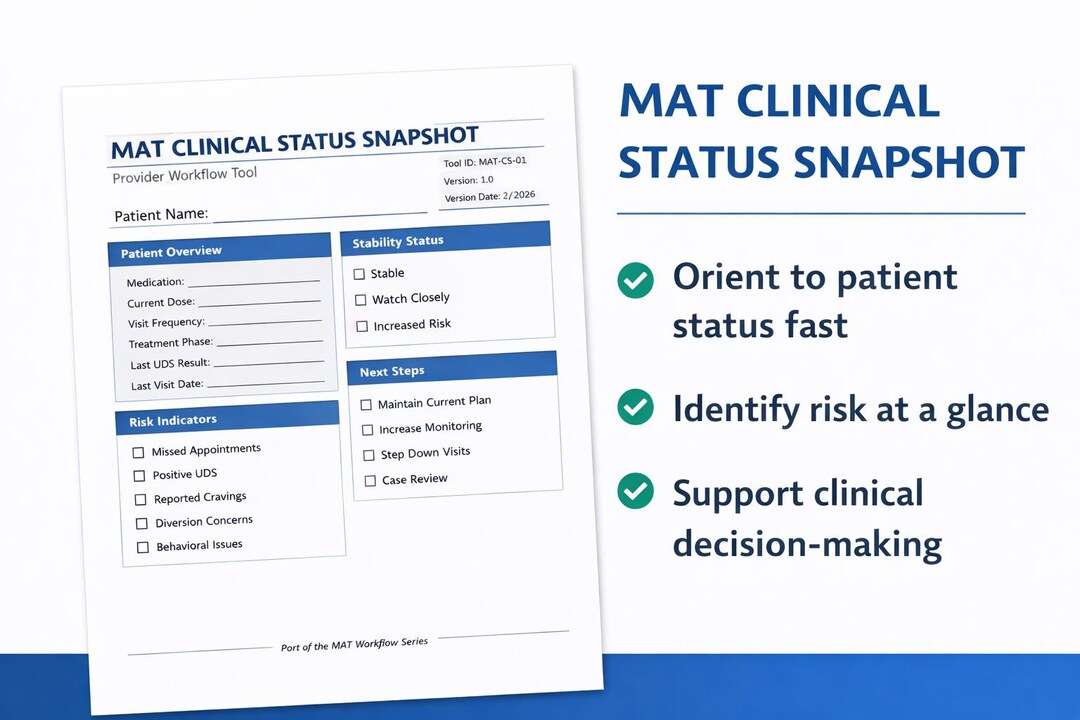 Clinical Status Examples MAT Clinical Status Snapshot | Provider Workflow Tool | Medication ...