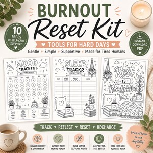 Könnte beinhalten: Ein digitales "Burnout Reset Kit" mit ausdruckbaren Selbstpflege-Seiten. Enthält einen Stimmungstracker, einen Schlaftracker und eine Malvorlage mit dem Text "Ruhe ist auch produktiv". Das Kit soll helfen, Burnout zu bewältigen.