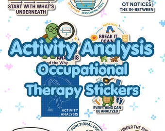 Activity Analysis Occupational Therapy Stickers