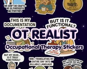 OT Realist Occupational Therapy Sticker Pack - Functional Humor