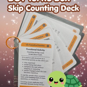 May include: A deck of cards with the text "BOT Turtle Box Skip Counting Deck". The cards are white with orange accents and feature the text "Executive Function" and "Functional Activity". A cartoon turtle is in the bottom right corner.