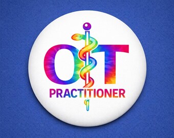 Occupational Therapy Buttons: OT Student, Clinician & Professor Gift