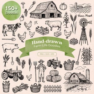 May include: A collection of hand-drawn farm life doodles in black and white. The image includes illustrations of a barn, cow, pig, sheep, chickens, tractor, farmer, and various farm produce. Text includes "150+ Doodles" and "Farm Fresh".