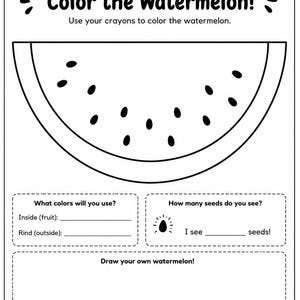 Op de afbeelding: Een zwart-wit werkblad getiteld Color the Watermelon! met de omtrek van een grote watermeloenplak met zaden, secties voor kleurkeuze, het tellen van de zaden en een lege ruimte om zelf een watermeloen te tekenen.