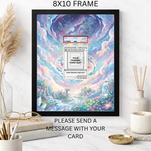 May include: Black framed artwork with a fantasy landscape design, featuring a trading card slot. The text reads "CUSTOM DESIGN FOR YOUR CARD 8X10 FRAME" and "PLEASE SEND A MESSAGE WITH YOUR CARD". The artwork is approximately 8 x 10 inches.