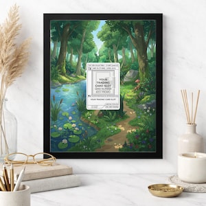 May include: An 8x10 inch framed print featuring a serene forest scene with a stream, path, and lush greenery. The artwork includes a trading card slot graphic with text. The frame is black.
