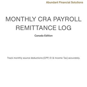 Può includere: Un documento bianco con il titolo "MONTHLY CRA PAYROLL REMITTANCE LOG" e il testo "Canada Edition." Il documento include anche il testo "Track monthly source deductions (CPP, EI & Income Tax) accurately."