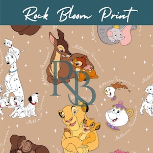May include: A tan fabric with a repeating pattern of Disney characters, including Bambi, Simba, Dumbo, and Dalmatians. The words "Rock Bloom Print" are at the top. The phrase "Mothers Forever" is written in a repeating pattern.